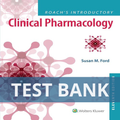 Roach's Introductory Clinical Pharmacology 11th Edition Ford Roach TEST BANK