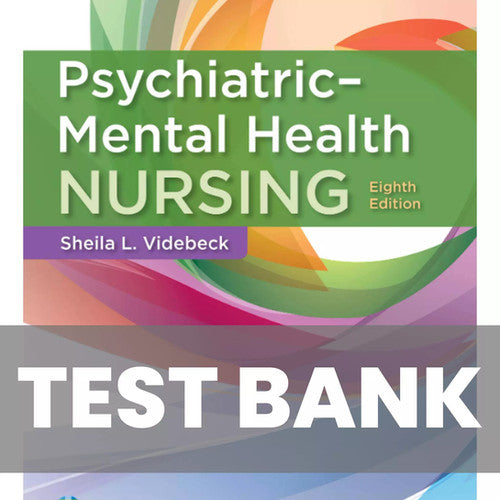 Psychiatric-Mental Health Clinical Logic & Validation Suite (8th Ed) Videbeck